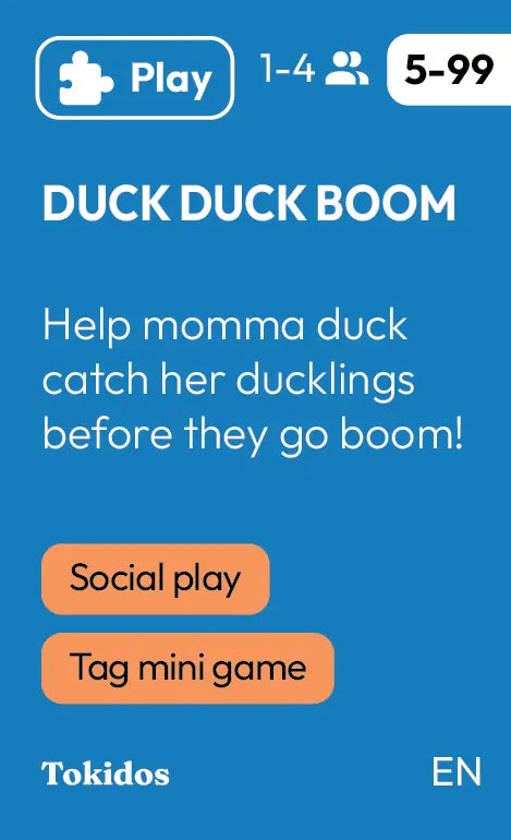 Duck Duck Boom Tokidos