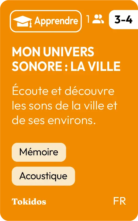 Mon univers sonore : La ville Tokidos