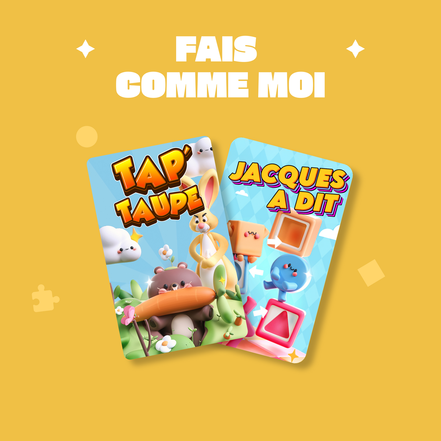 Pack : Fais comme moi