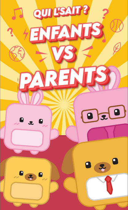 Qui l'sait ? Enfants vs. Parents