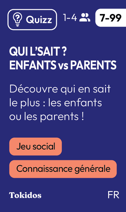 Qui l'sait ? Enfants vs. Parents