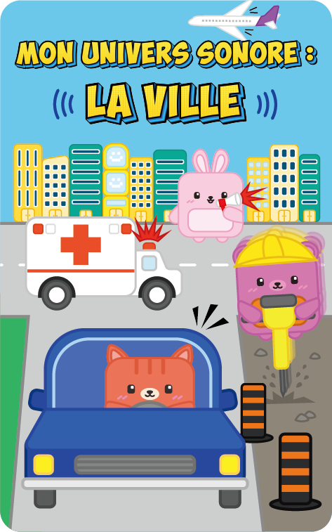 Mon univers sonore : La ville