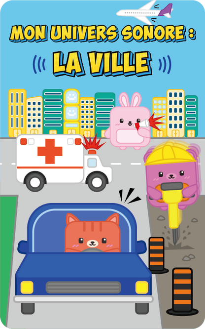 Mon univers sonore : La ville