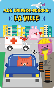 Mon univers sonore : La ville
